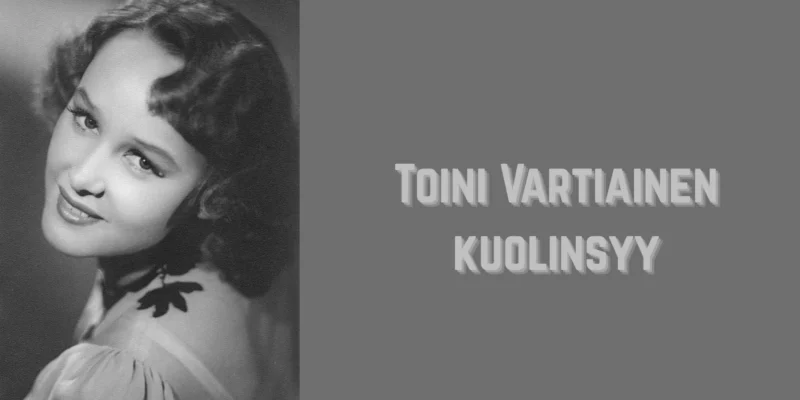 Toini Vartiainen kuolinsyy