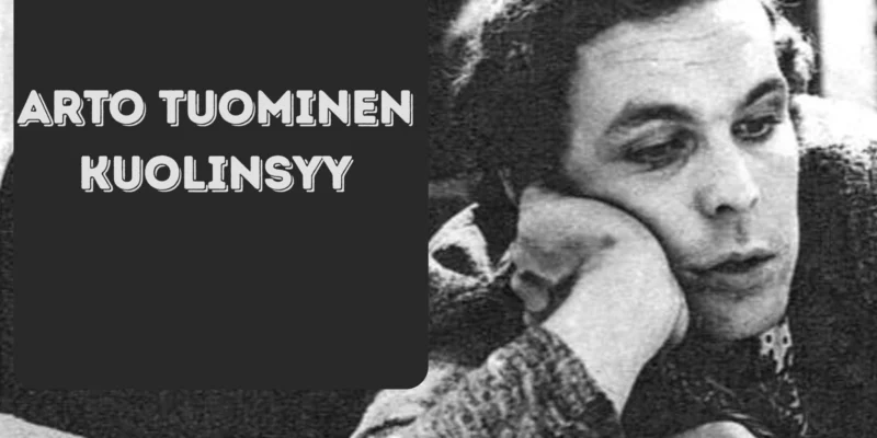 Arto Tuominen kuolinsyy