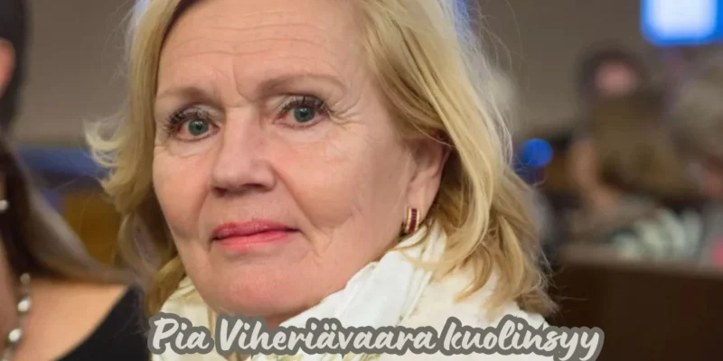 Pia Viheriävaara kuolinsyy